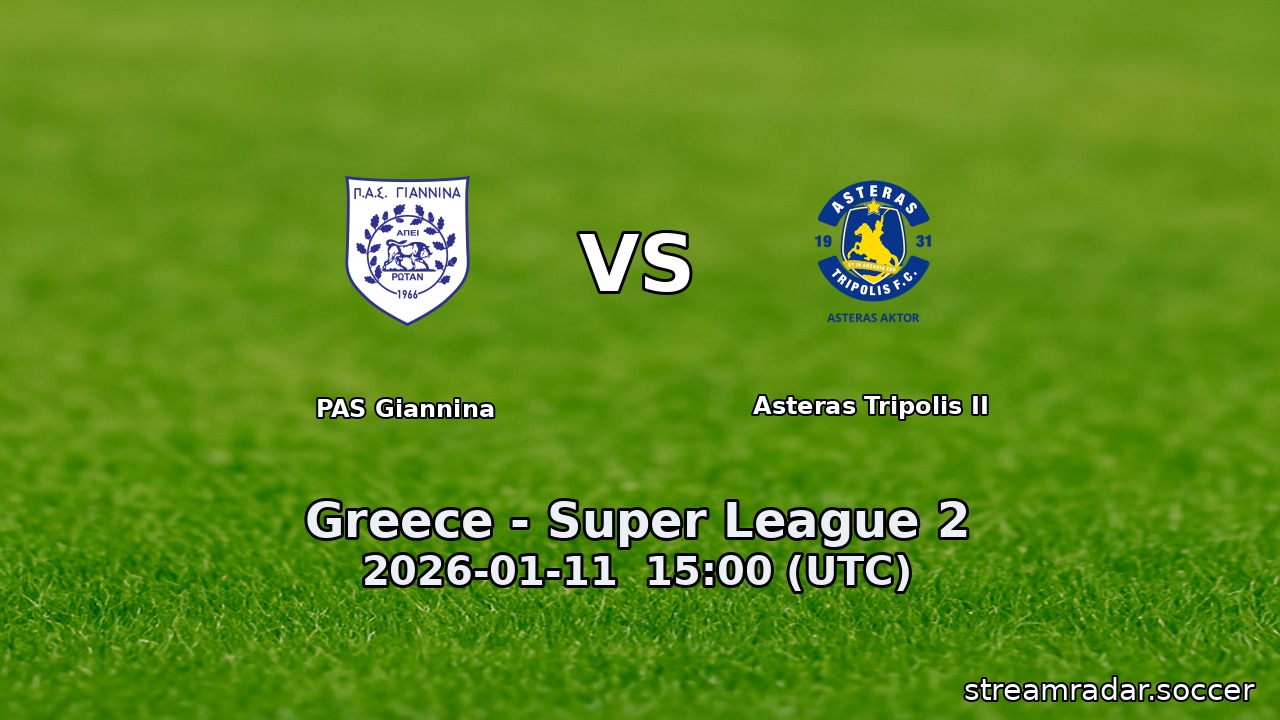 PAS Giannina vs Asteras Tripolis II