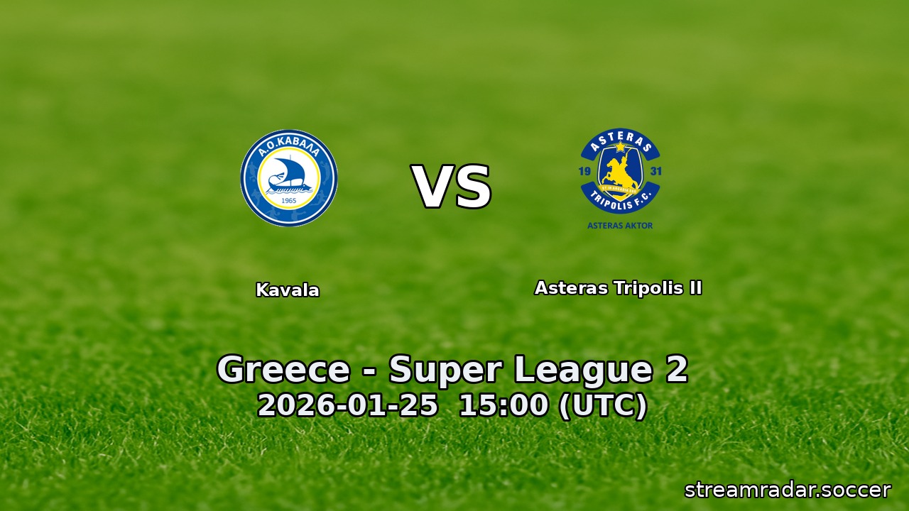 Kavala vs Asteras Tripolis II