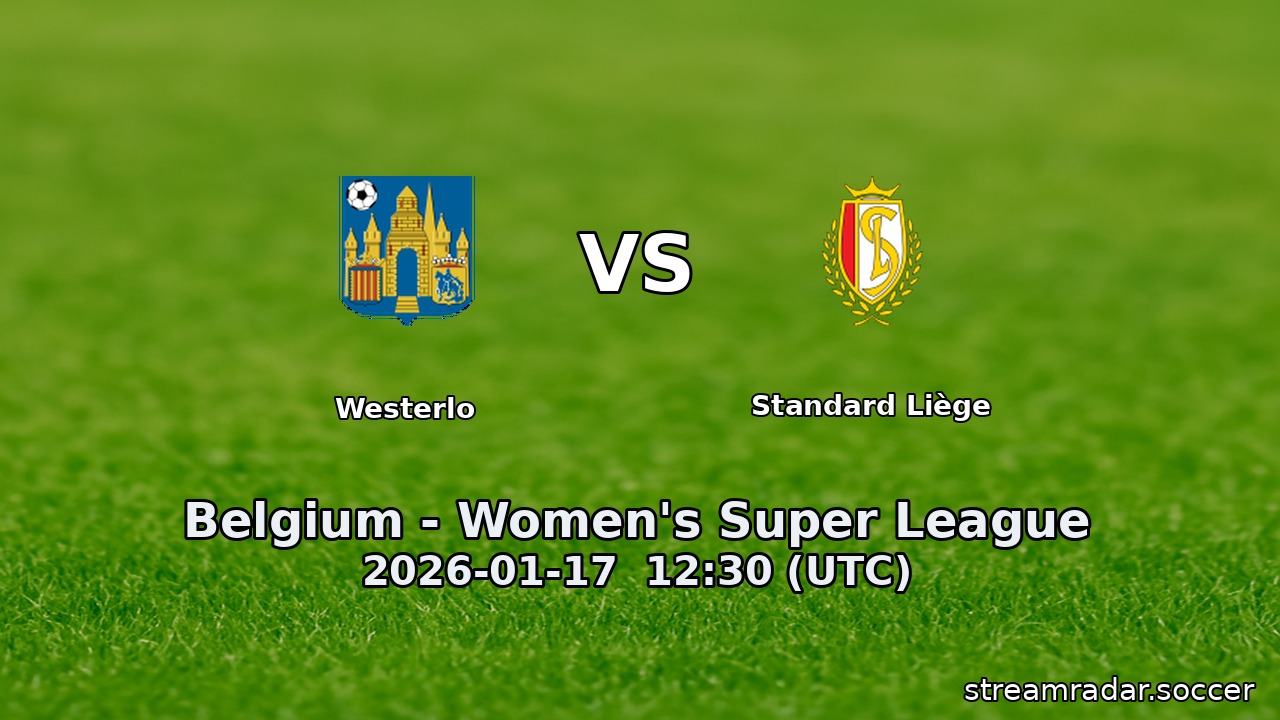 Westerlo vs Standard Liège