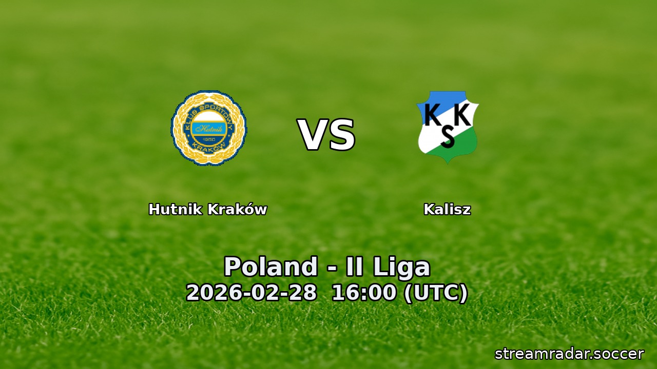 Hutnik Kraków vs Kalisz