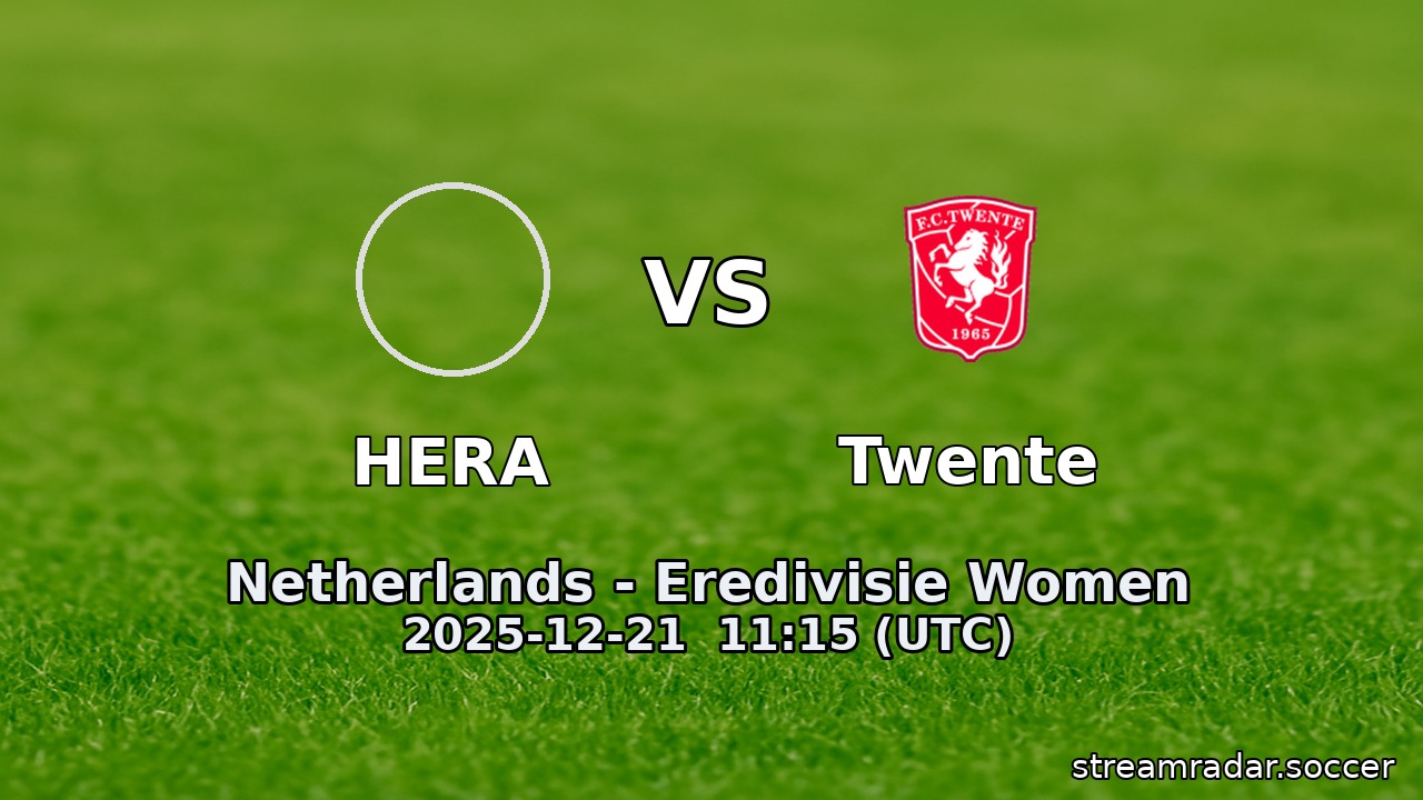 HERA vs Twente
