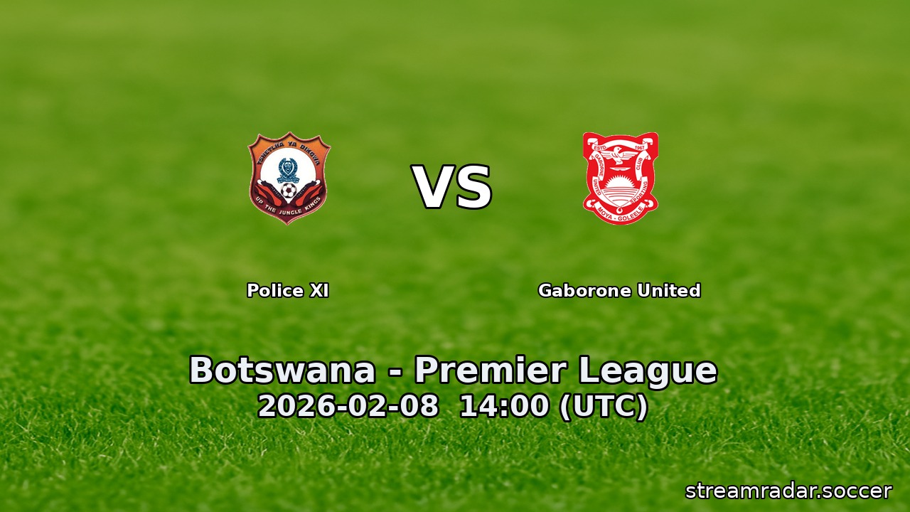 Police XI vs Gaborone United