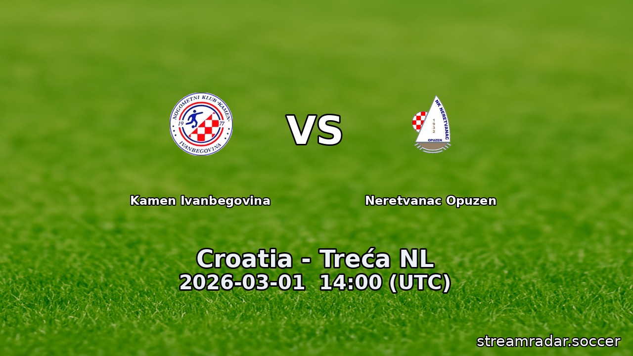 Kamen Ivanbegovina vs Neretvanac Opuzen