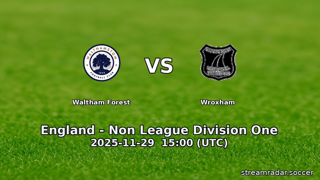 Waltham Forest vs Wroxham