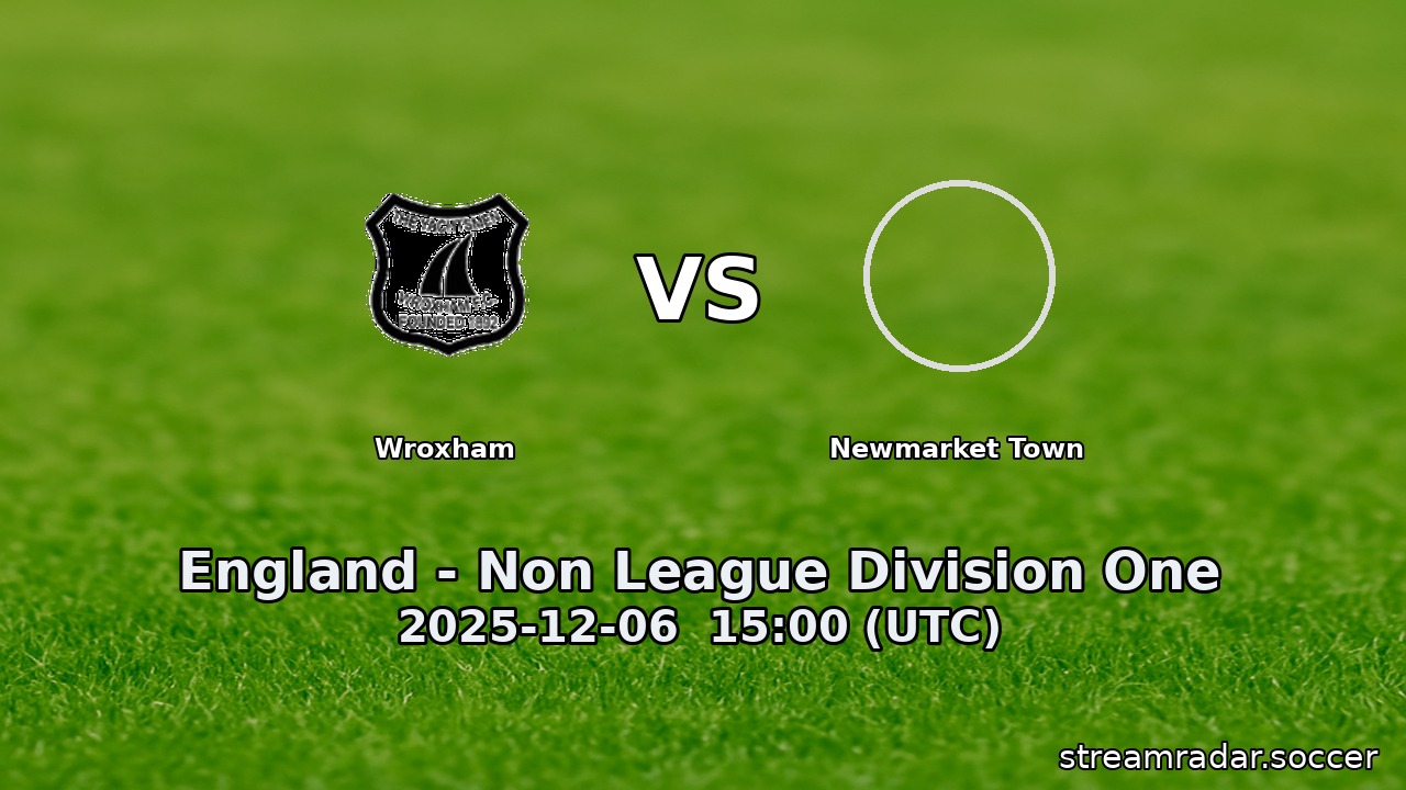 Wroxham vs Newmarket Town