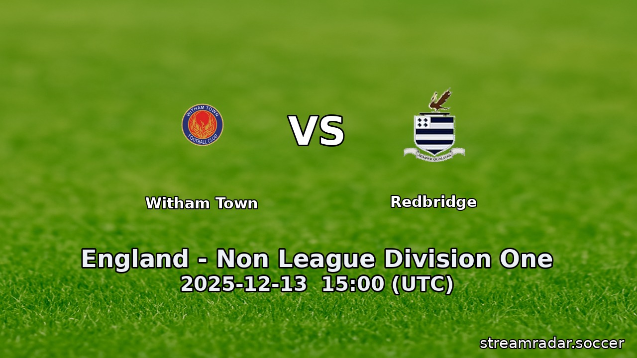 Witham Town vs Redbridge