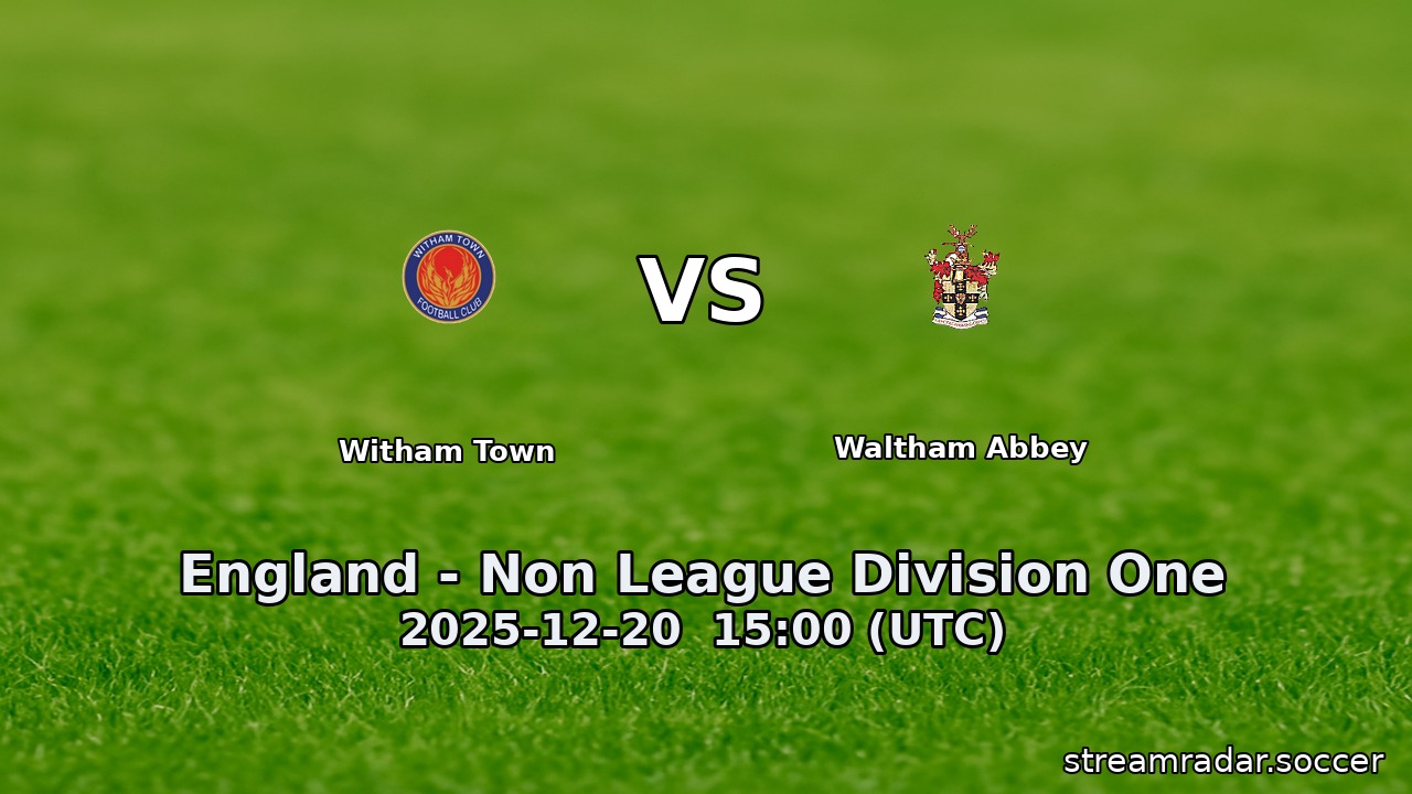 Witham Town vs Waltham Abbey