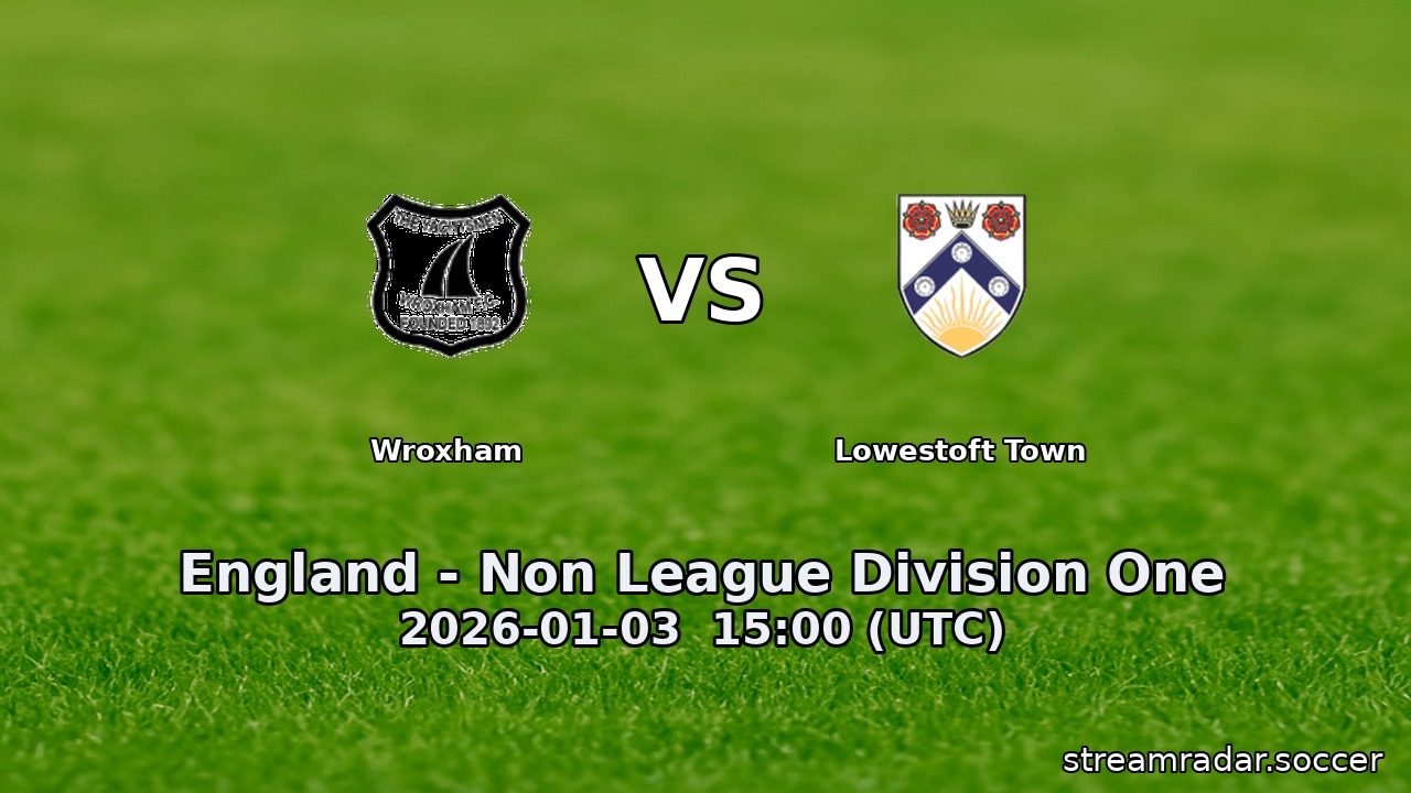 Wroxham vs Lowestoft Town
