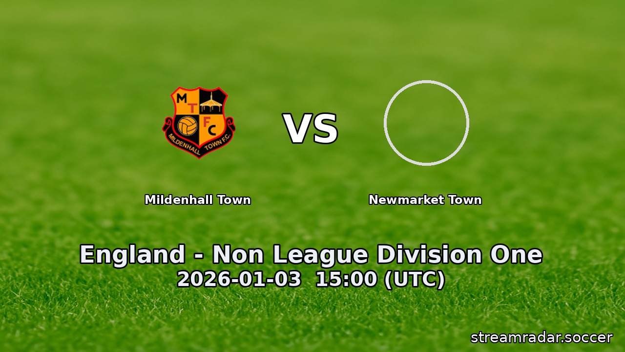 Mildenhall Town vs Newmarket Town