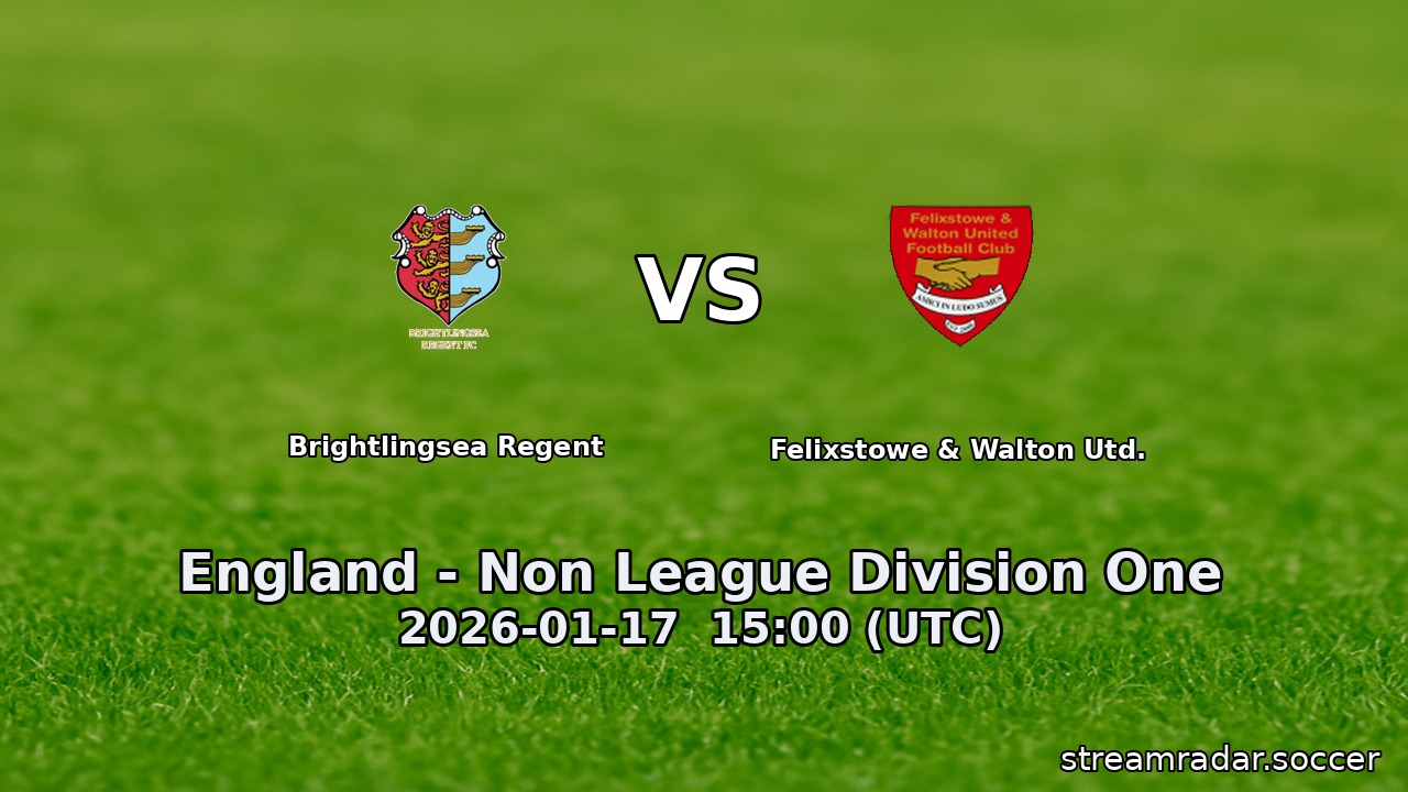 Brightlingsea Regent vs Felixstowe & Walton Utd.