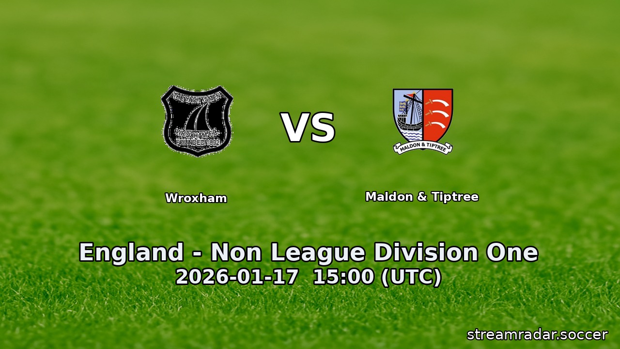 Wroxham vs Maldon & Tiptree