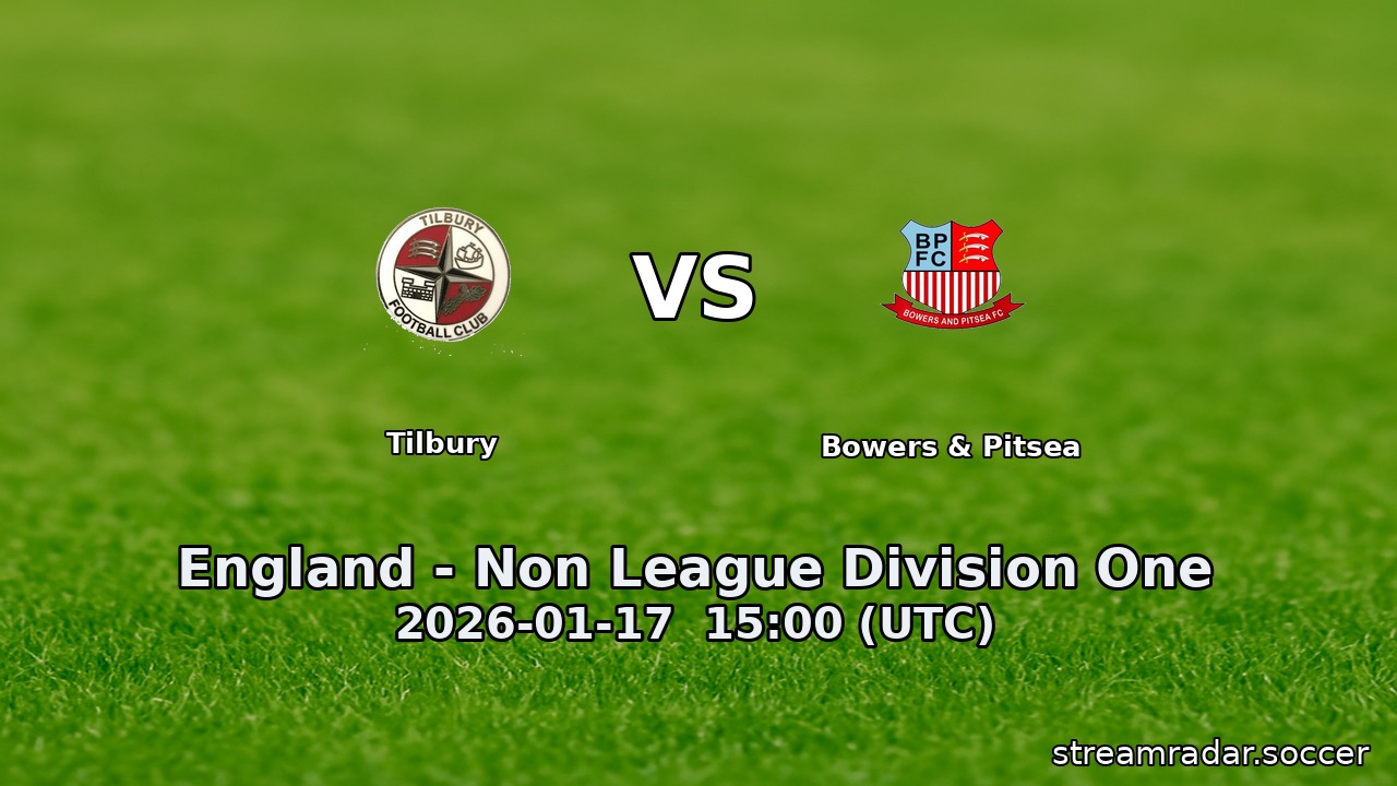 Tilbury vs Bowers & Pitsea