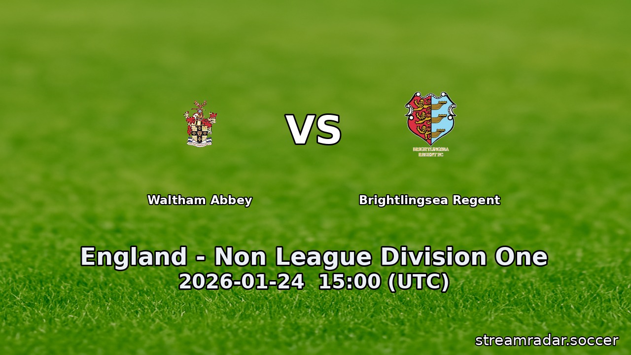Waltham Abbey vs Brightlingsea Regent
