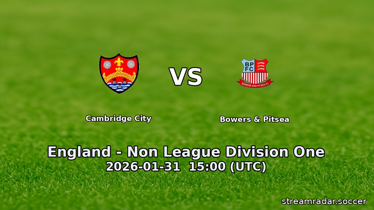Cambridge City vs Bowers & Pitsea
