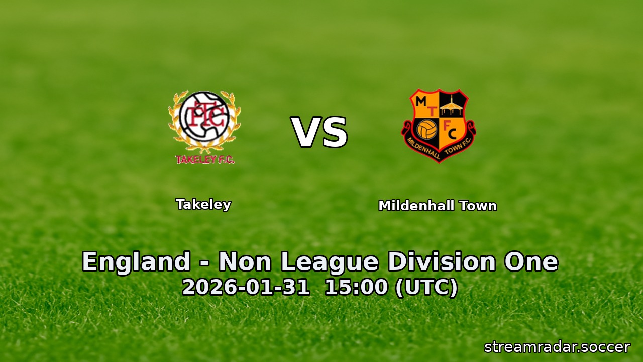 Takeley vs Mildenhall Town