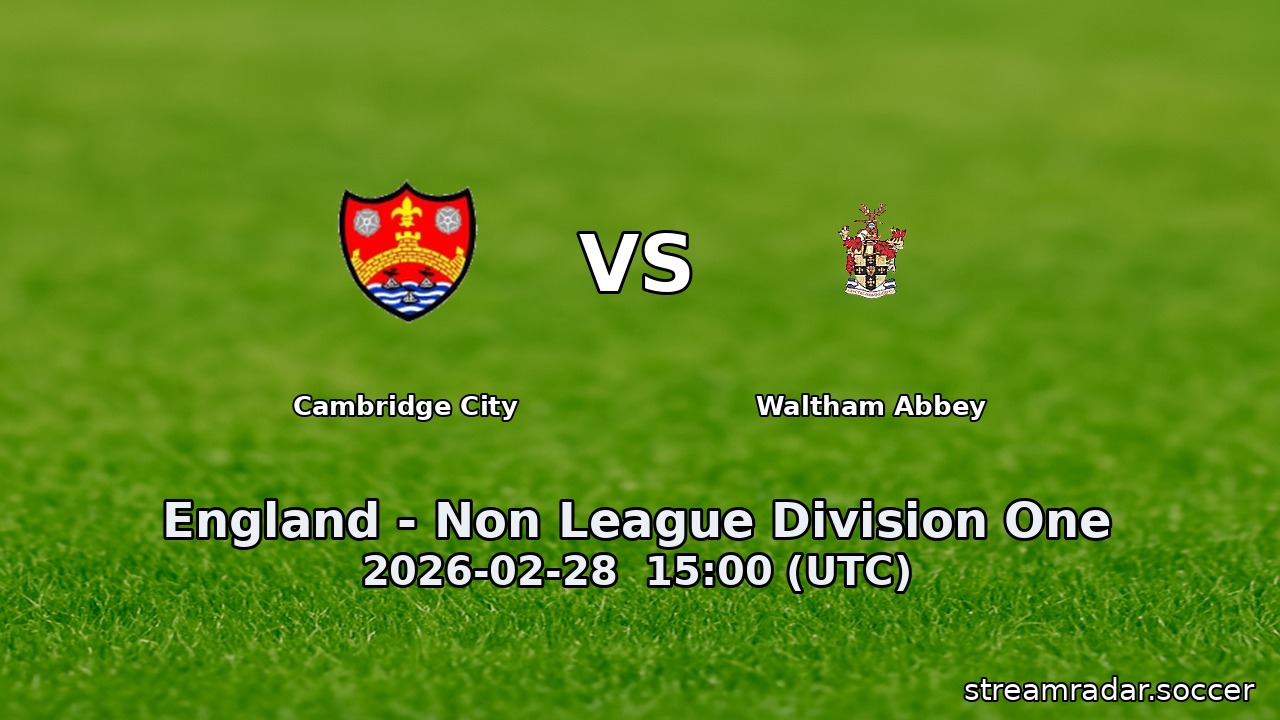 Cambridge City vs Waltham Abbey