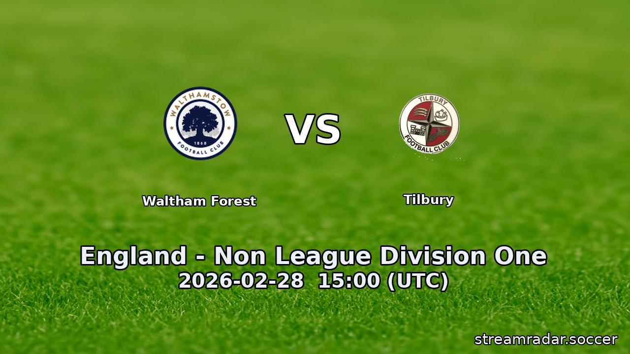 Waltham Forest vs Tilbury