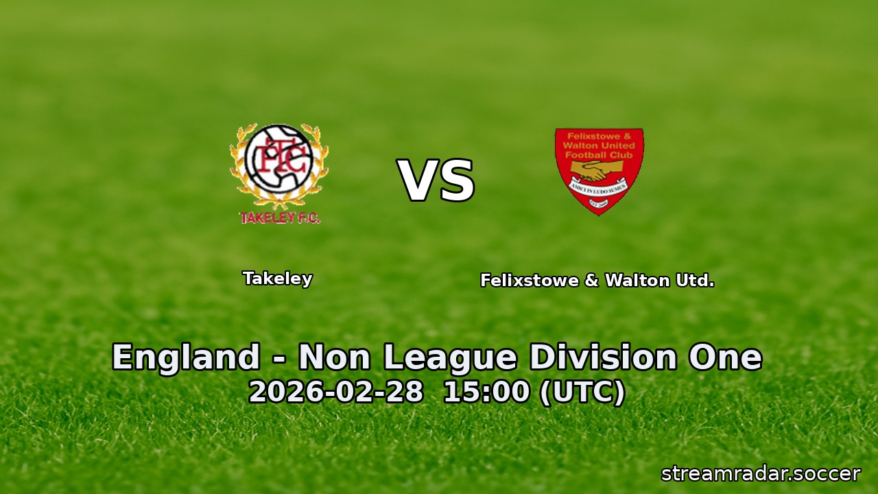 Takeley vs Felixstowe & Walton Utd.