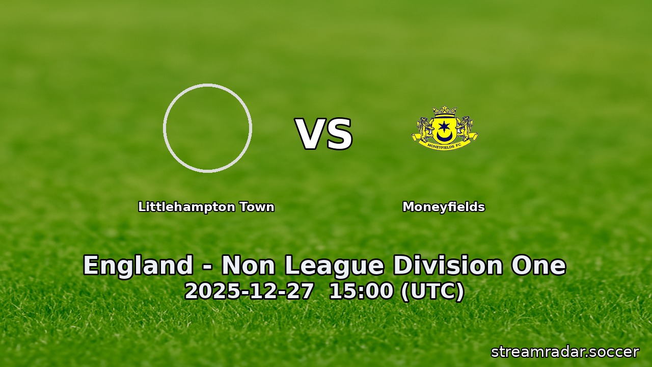 Littlehampton Town vs Moneyfields