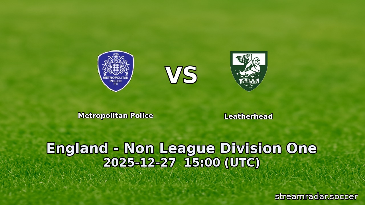 Metropolitan Police vs Leatherhead