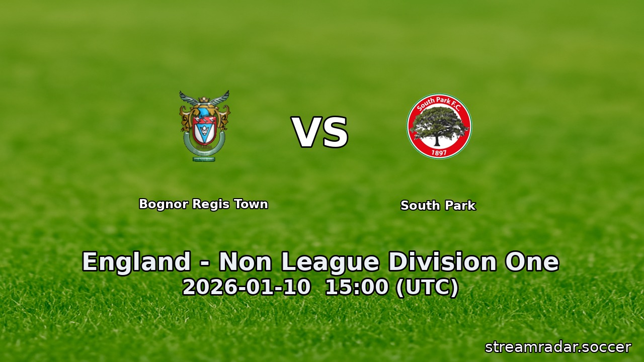 Bognor Regis Town vs South Park