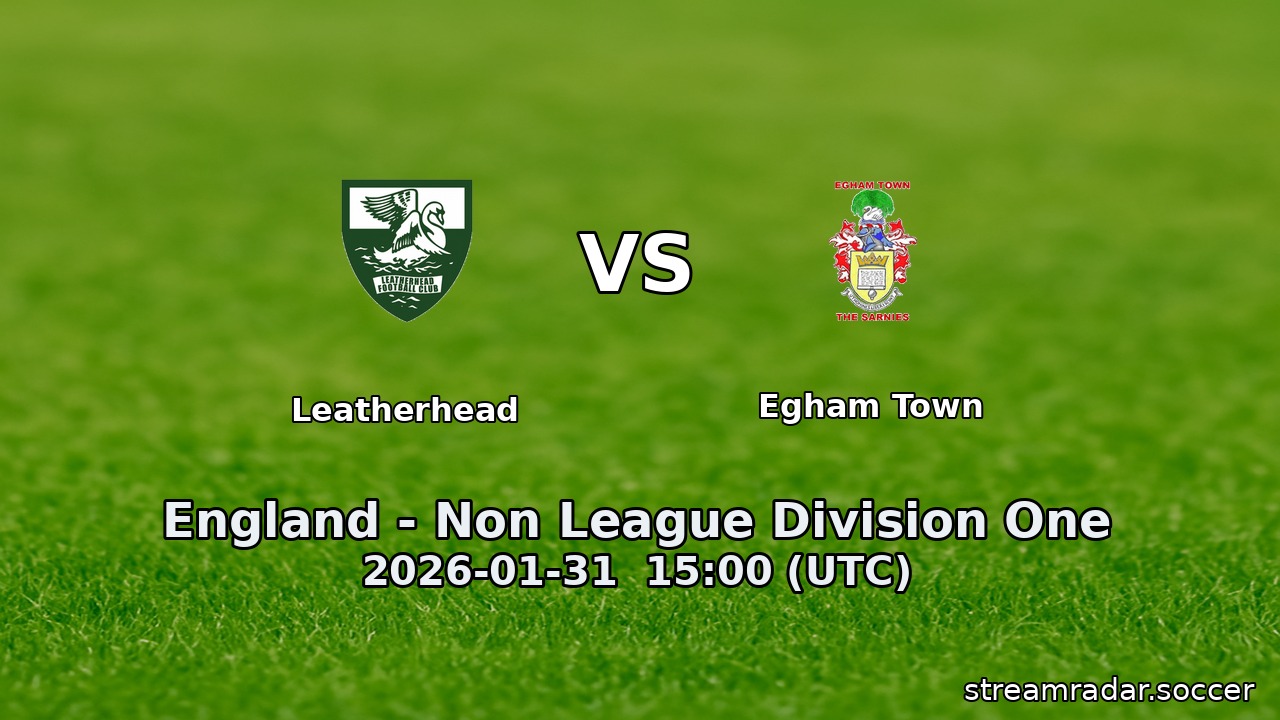 Leatherhead vs Egham Town