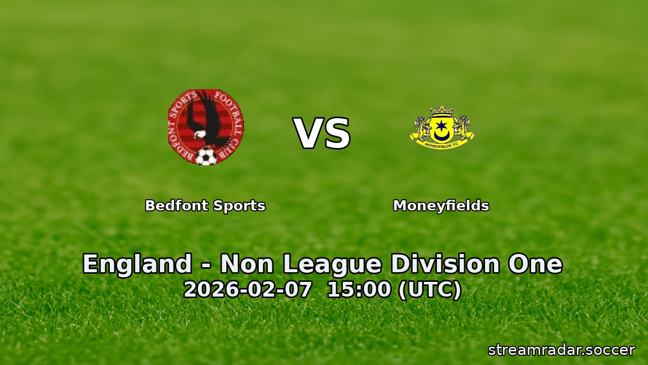 Bedfont Sports vs Moneyfields