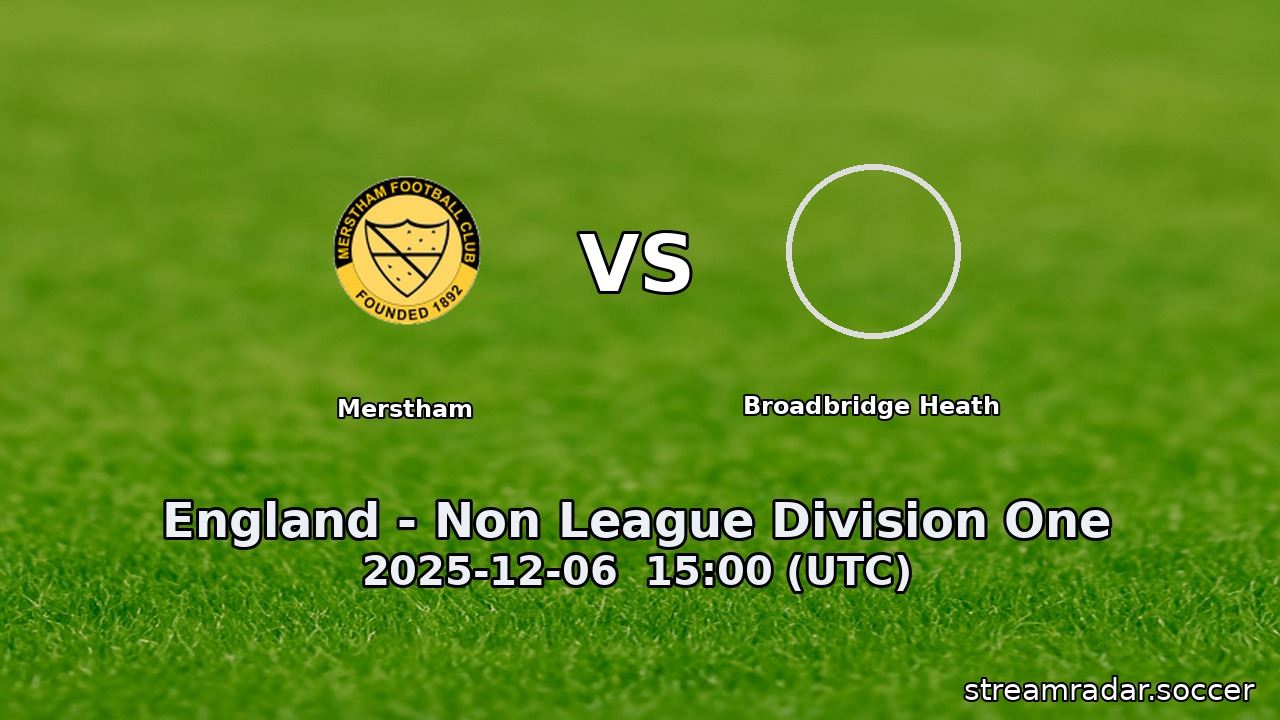 Merstham vs Broadbridge Heath