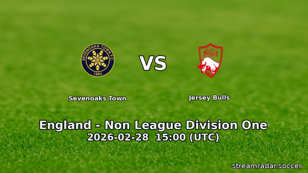 Sevenoaks Town vs Jersey Bulls