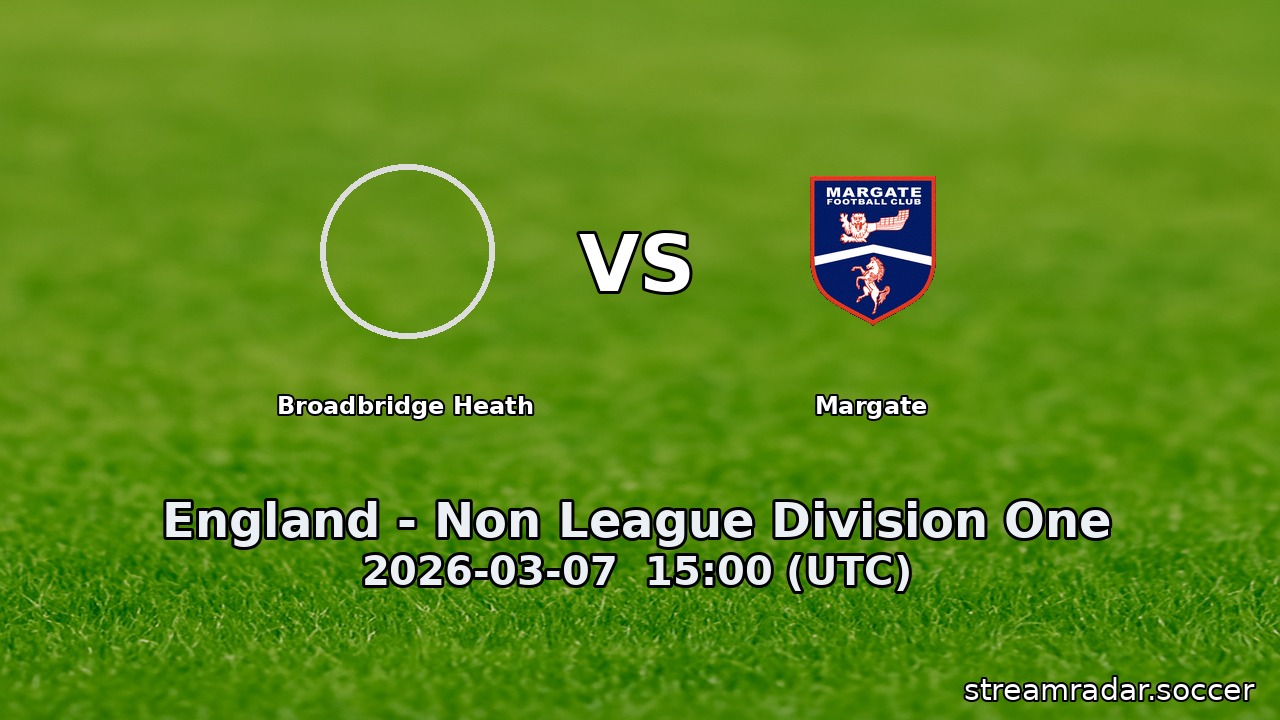 Broadbridge Heath vs Margate
