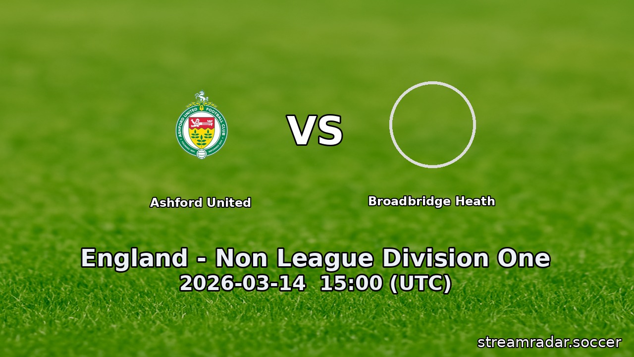Ashford United vs Broadbridge Heath