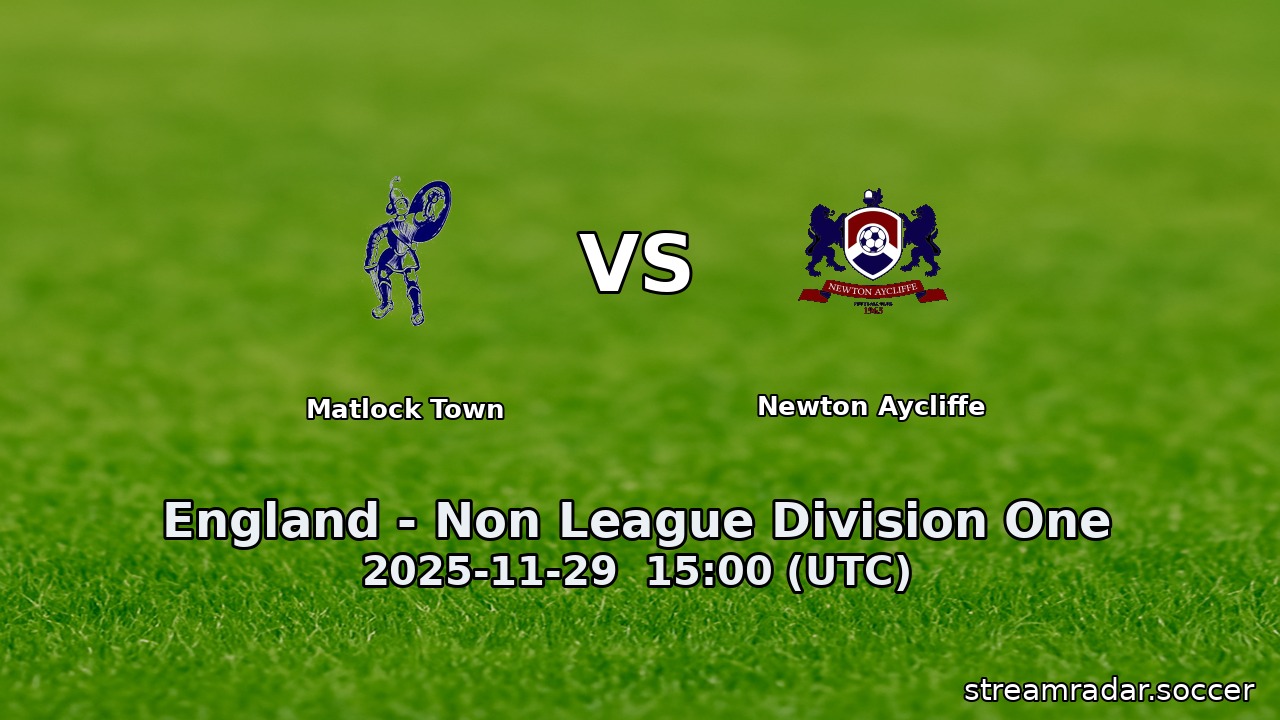 Matlock Town vs Newton Aycliffe