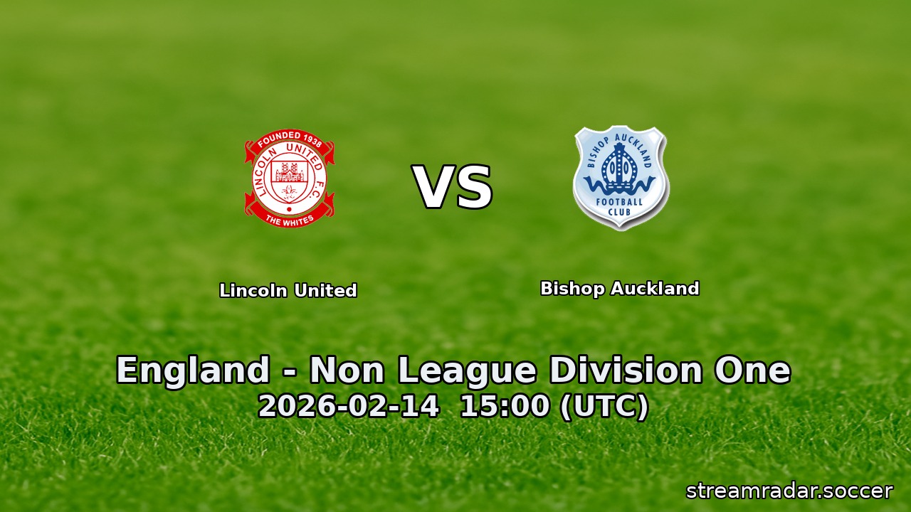 Lincoln United vs Bishop Auckland
