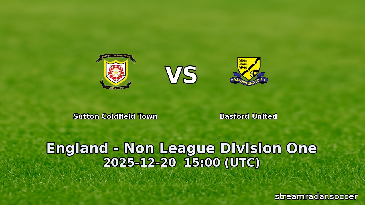 Sutton Coldfield Town vs Basford United