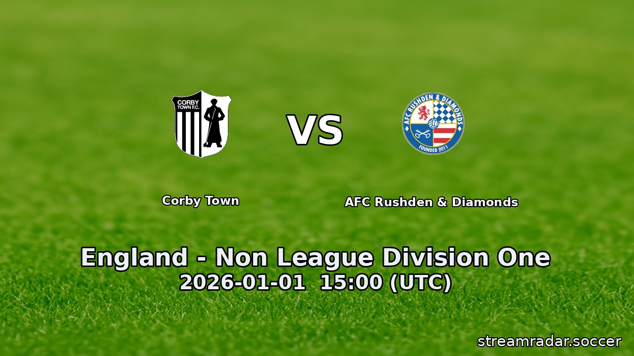 Corby Town vs AFC Rushden & Diamonds