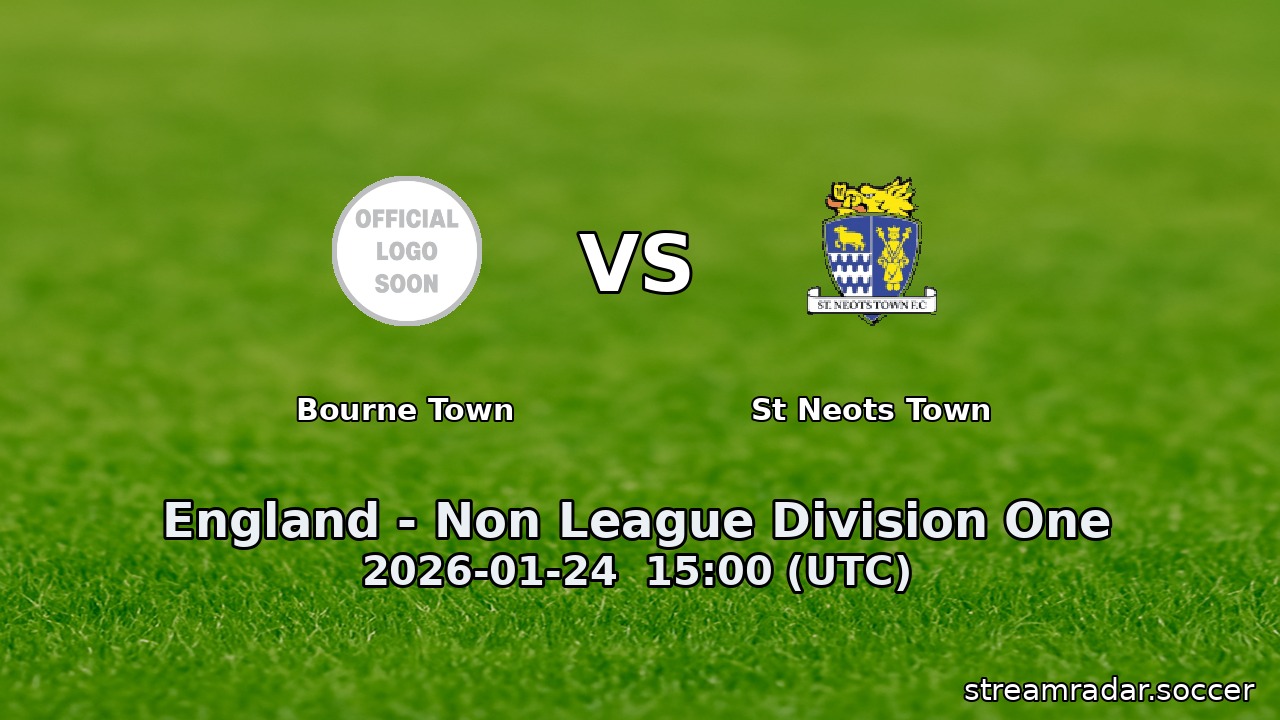 Bourne Town vs St Neots Town