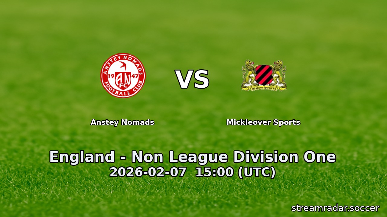Anstey Nomads vs Mickleover Sports