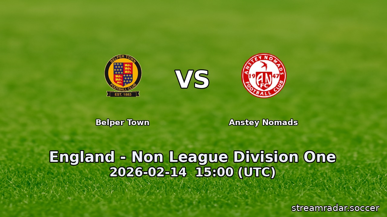 Belper Town vs Anstey Nomads