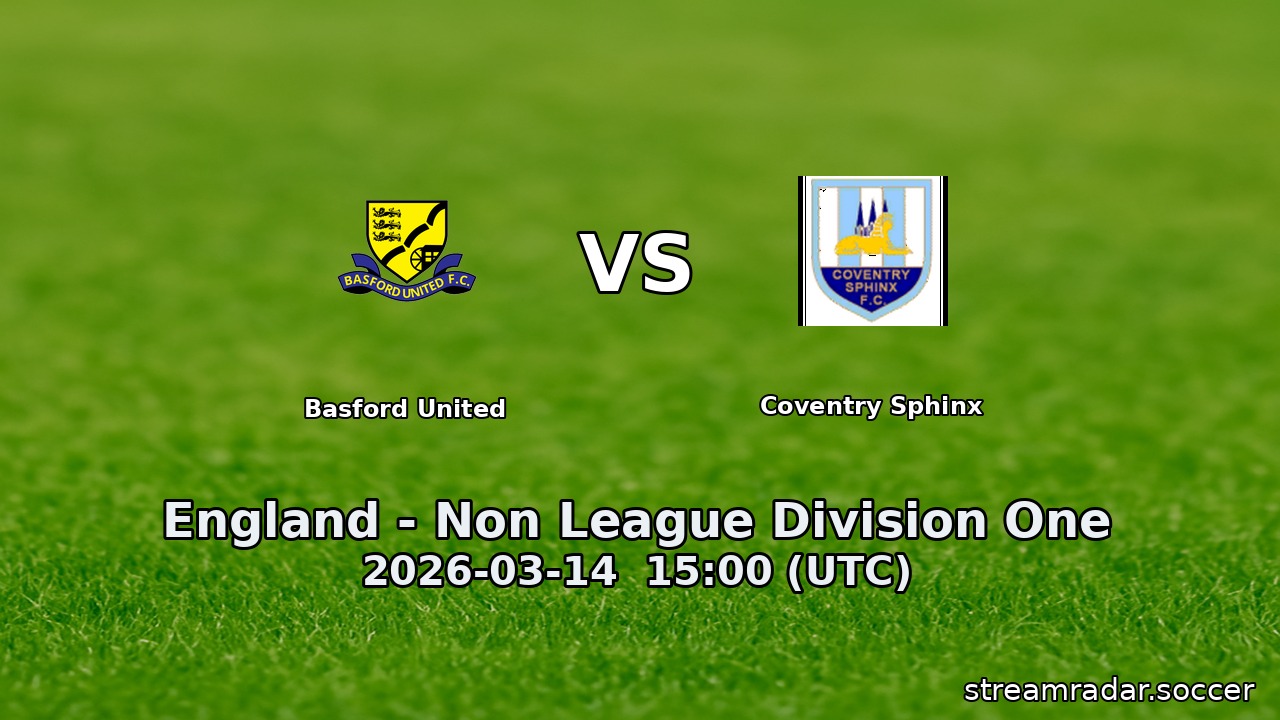 Basford United vs Coventry Sphinx