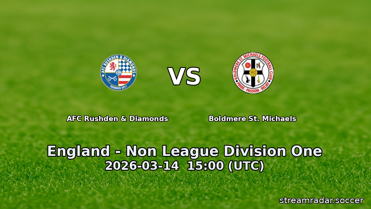 AFC Rushden & Diamonds vs Boldmere St. Michaels