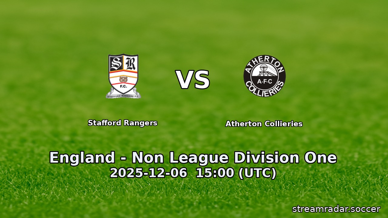 Stafford Rangers vs Atherton Collieries