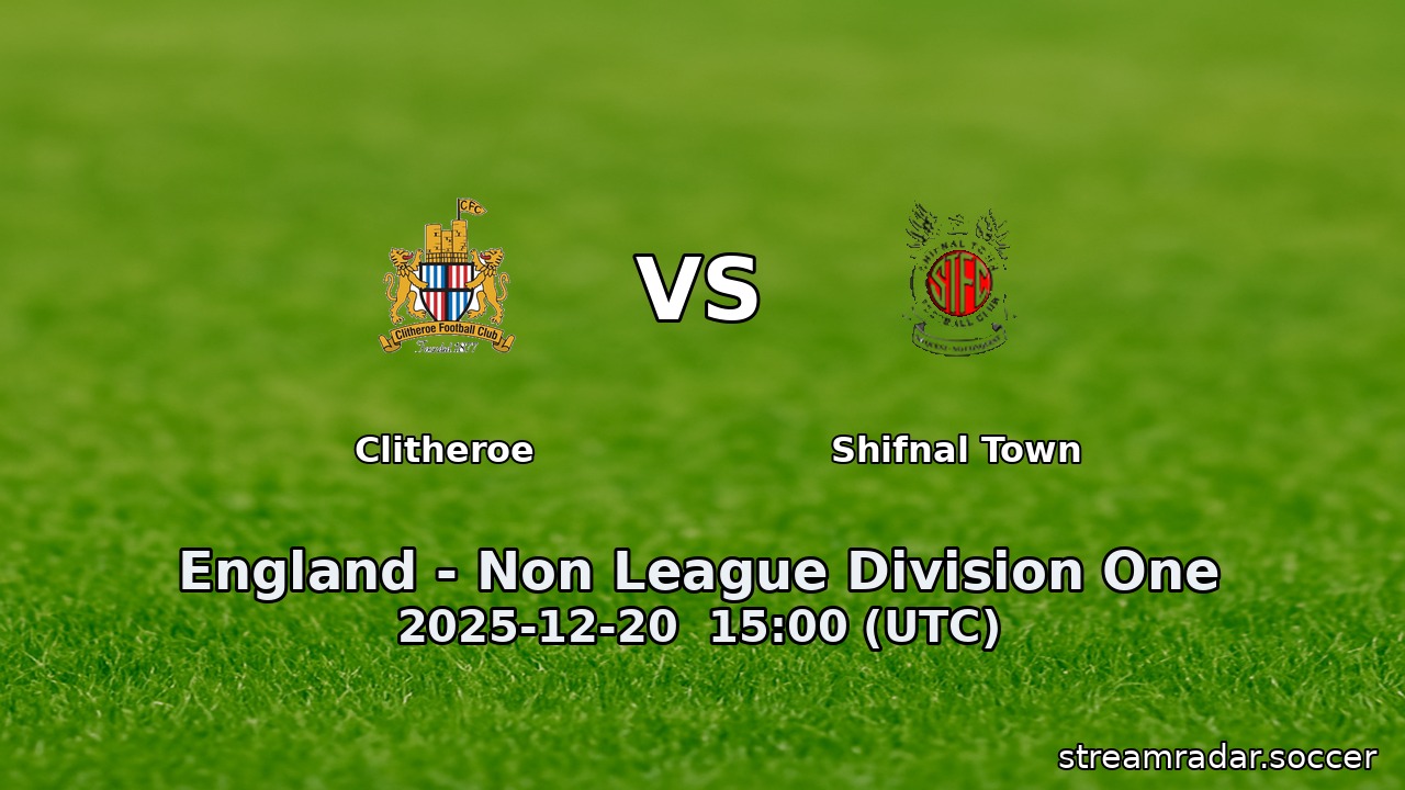 Clitheroe vs Shifnal Town