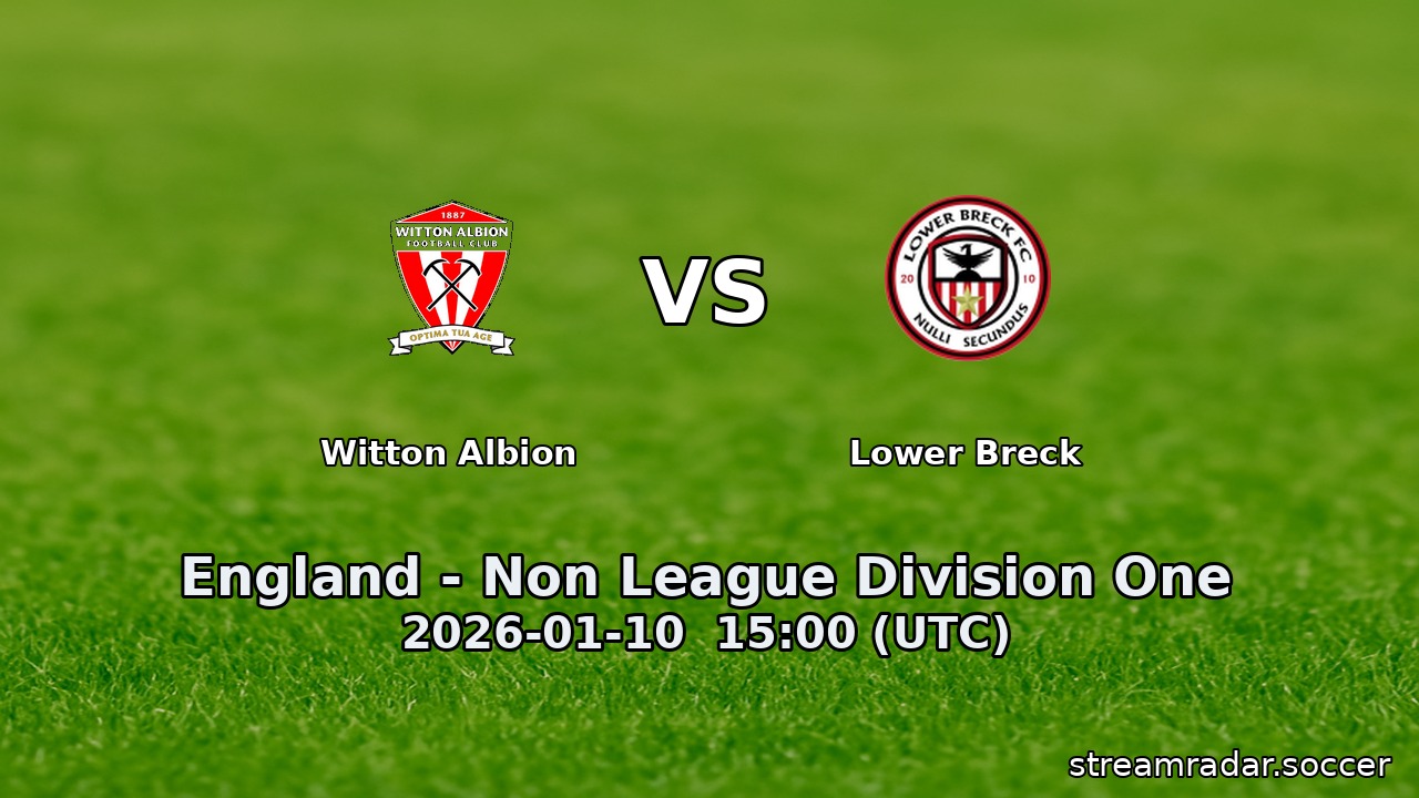 Witton Albion vs Lower Breck
