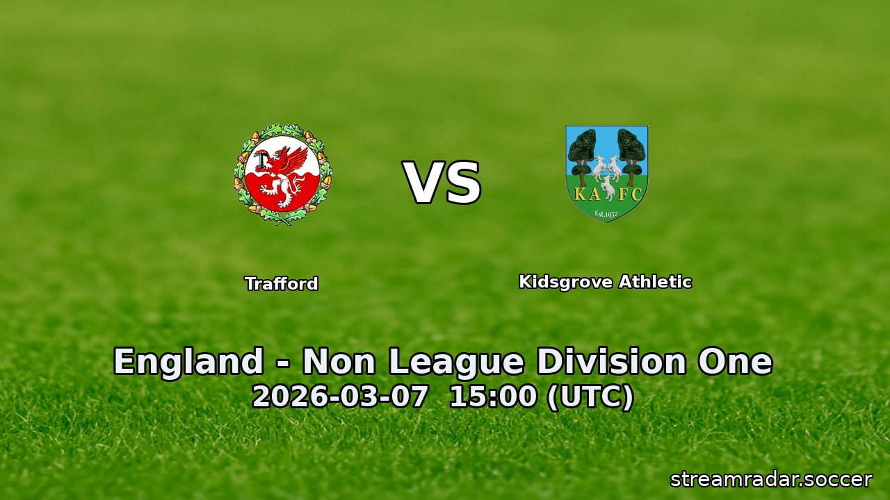 Trafford vs Kidsgrove Athletic