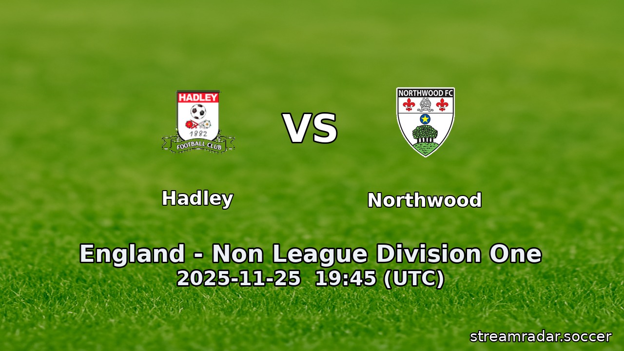 Hadley vs Northwood