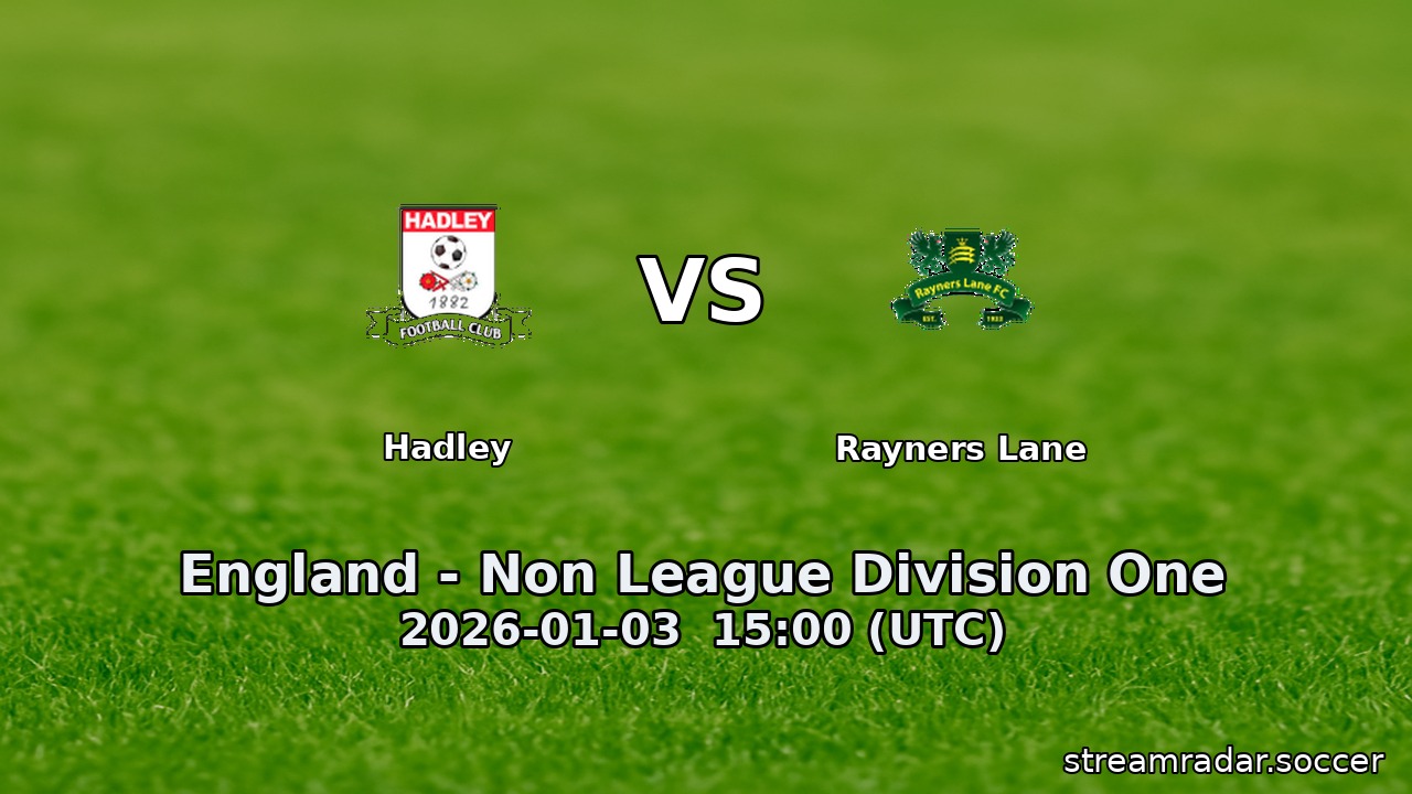 Hadley vs Rayners Lane