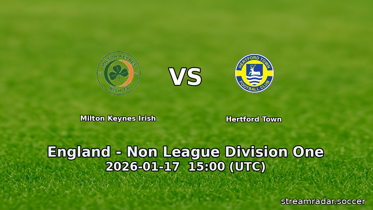 Milton Keynes Irish vs Hertford Town