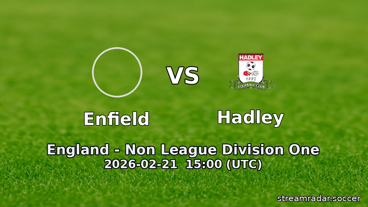 Enfield vs Hadley