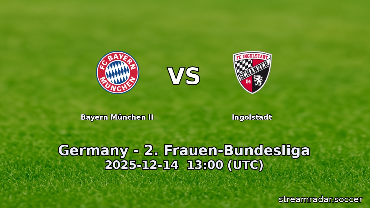 Bayern München II vs Ingolstadt