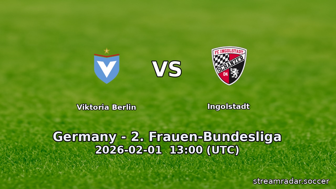 Viktoria Berlin vs Ingolstadt